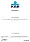 K&H Biztosító Zrt. K&H hozamlánc 3 befektetési egységhez kötött (unit linked) életbiztosítás. feltétele