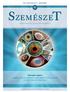Ünnepi szám. Szegedi Tudományegyetem, Szemészeti Klinika, Szeged munkatársainak közleményei