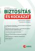 BIZTOSÍTÁS ÉS KOCKÁZAT. Mátyás Miklós Dániel Nagy Koppány Szajkó Katalin Szekeres Dávid Szegedi Máté
