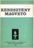 - V 667 KERESZTÉNY MAGVETŐ 84. ÉVFOLYAM 1. SZAM ALAPÍTÁSI ÉVE 1861 KIADJA AZ UNITÁRIUS EGYHÁZ 1978