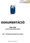 DOKUMENTÁCIÓ PTS-203 számú közbeszerzési eljárás EBP ultrahang berendezés beszerzése