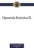 Opuscula historica II. Történeti tanulmányok a XVI. Eötvös Konferenciáról