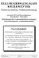 ELELMISZERVIZSGALATI KOZLEMENYEK. Journal of Food Investigations Food Quality - Food Safcty. Mitteilungen über Lebensmitteluntersuchungen
