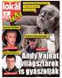 Andy Vajnát világsztárok is gyászolják. Sylvester Stallone: Arnold Schwarzenegger: Antonio Banderas: A 74 évesen elhunyt producernek