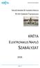 Elektronikus Napló Szabályzat SALGÓTARJÁNI ÁLTALÁNOS ISKOLA PETŐFI SÁNDOR TAGISKOLÁJA KRÉTA ELEKTRONIKUS NAPLÓ SZABÁLYZAT 2018.