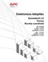 Elektromos telepítés. Symmetra LX Torony Rackbe szerelhető. UPS modellek 200 V, 4-8 kva 208/240 V, 4-8 kva 220/230/240 V, 4-8 kva