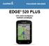 Használati útmutató. Edge 520 PLUS. GPS-vevős kerékpáros fedélzeti számítógép