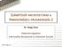 SZÁMÍTÓGÉP ARCHITEKTÚRÁK & HARDVERKÖZELI PROGRAMOZÁS 1